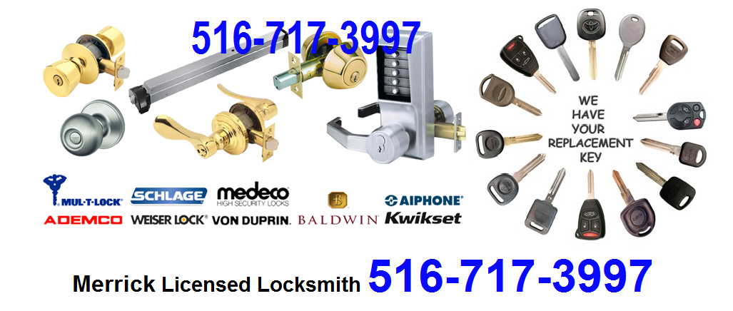 Merrick Licensed Locksmith 516-717-3997 , Merrick NY 24 Hour Locksmith Company 24 Hour Car Key Replacement